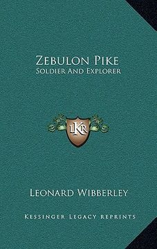 portada zebulon pike: soldier and explorer (en Inglés)