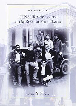 portada CENSURA DE PRENSA EN LA REVOLUCIÓN CUBANA