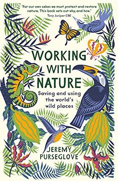 portada Working With Nature: Saving and Using the World’S Wild Places (in English)