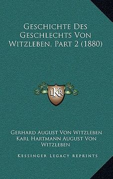 portada Geschichte Des Geschlechts Von Witzleben, Part 2 (1880) (en Alemán)
