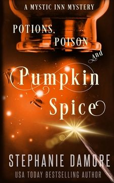 portada Potions, Poison, and Pumpkin Spice: A Paranormal Cozy Mystery