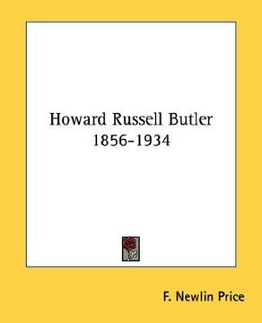 portada howard russell butler 1856-1934 (en Inglés)