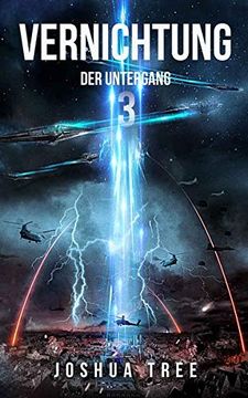 portada Vernichtung 3: Der Untergang (Vernichtung / Science Fiction Thriller) (in German)
