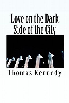portada love on the dark side of the city (en Inglés)