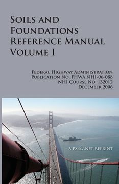portada FHWA Soils and Foundations Reference Manual Volume I (en Inglés)