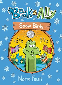 portada Beak & Ally #4: Snow Birds 