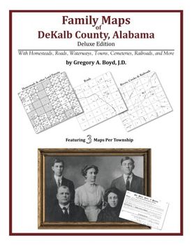portada Family Maps of DeKalb County, Alabama, Deluxe Edition (en Inglés)