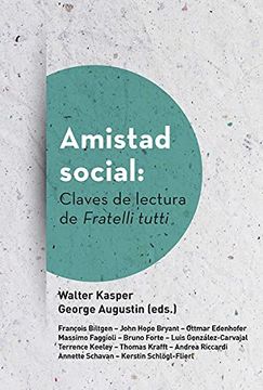 portada Amistad Social: Claves de Lectura de Fratelli Tutti (in Spanish)