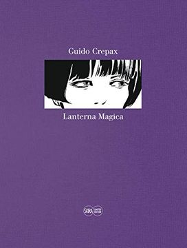 portada Guido Crepax: Lanterna Magica Reflection: Limited Edition