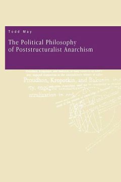 portada The Political Philosophy of Poststructuralist Anarchism (en Inglés)