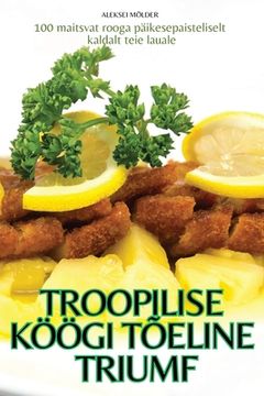 portada Troopilise Köögi Tõeline Triumf (en Estonia)
