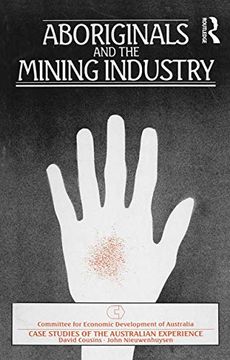 portada Aboriginals and the Mining Industry: Case Studies of the Australian Experience (in English)