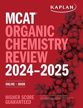 portada Mcat Organic Chemistry Review 2024-2025: Online + Book (Kaplan Test Prep) (in English)