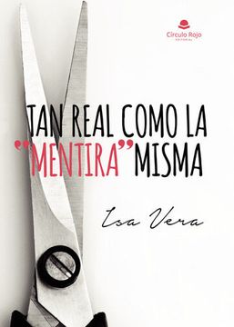 portada Tan Real Como la Mentira Misma (in Spanish)
