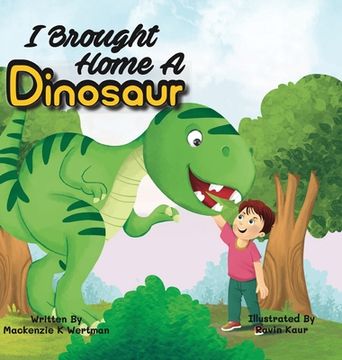 portada I Brought Home a Dinosaur (en Inglés)