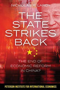 portada State Strikes Back: The end of Economic Reform in China? (en Inglés)