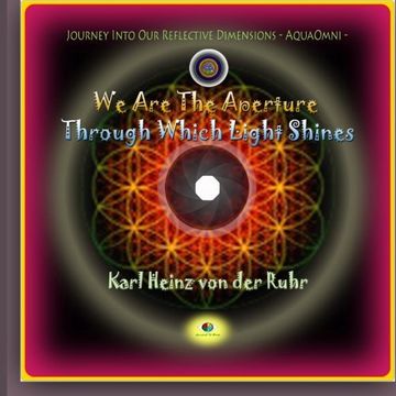 portada we are the aperture through which light shines (in English)