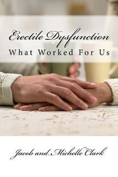 portada Erectile Dysfunction: What Worked For Us (en Inglés)