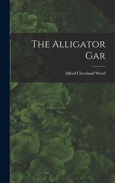 portada The Alligator Gar (in English)