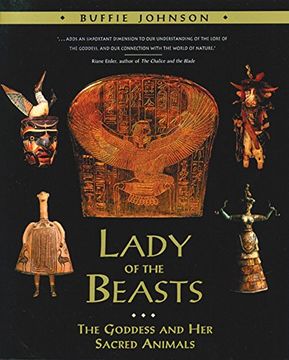 portada Lady of the Beasts: The Goddess and her Sacred Animals 