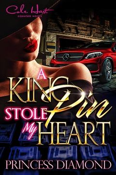 portada A Kingpin Stole My Heart: An Original Love Story (en Inglés)