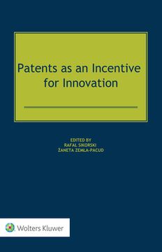 portada Patents as an Incentive for Innovation (en Inglés)