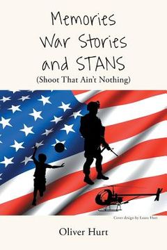 portada Memories, War Stories, and STANS (Shoot That Ain't Nothing) (en Inglés)