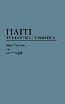 portada Haiti: The Failure of Politics (en Inglés)