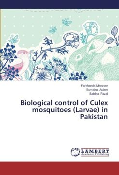 portada Biological Control of Culex Mosquitoes (Larvae) in Pakistan