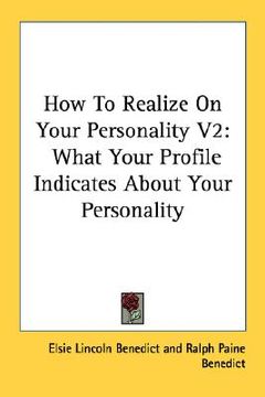 portada how to realize on your personality v2: what your profile indicates about your personality (en Inglés)