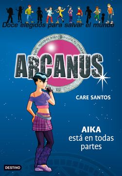 portada Aika Está por Todas Partes: Arcanus 7 (in Spanish)
