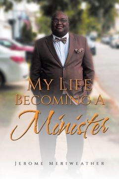 portada My Life Becoming A Minister (en Inglés)