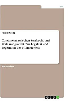 portada Containern Zwischen Strafrecht und Verfassungsrecht zur Legalitt und Legitimitt des Mlltauchens (en Alemán)