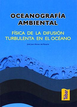 portada Oceanografía Ambiental: Física de la Difusión Turbulenta del Océano (in Spanish)