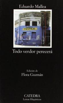 portada Todo Verdor Perecera (in Spanish)