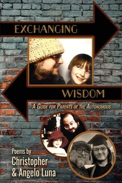 portada Exchanging Wisdom: A Guide for Parents of the Autonomous