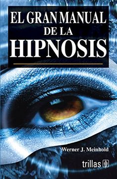 portada El Gran Manual de la Hipnosis (in Spanish)
