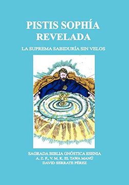 portada Pistis Sophía Revelada: La Suprema Sabiduría sin Velos (in Spanish)