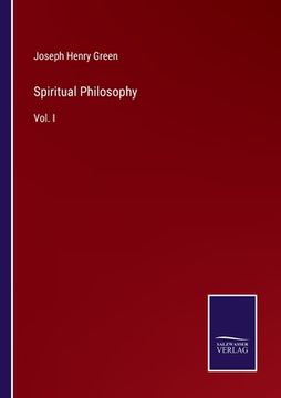 portada Spiritual Philosophy: Vol. I (en Inglés)