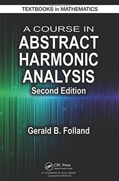 portada A Course in Abstract Harmonic Analysis (Textbooks in Mathematics) (en Inglés)