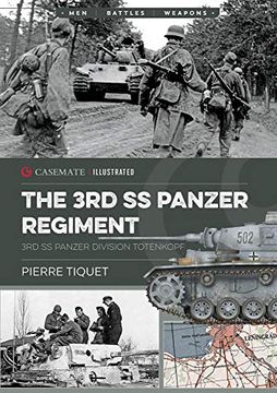 portada The 3rd SS Panzer Regiment: 3rd SS Panzer Division Totenkopf (en Inglés)