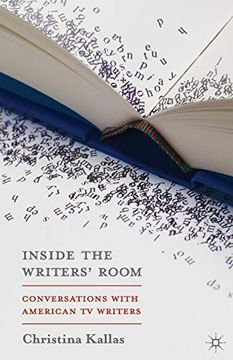 portada Inside the Writers' Room: Conversations With American tv Writers (en Inglés)