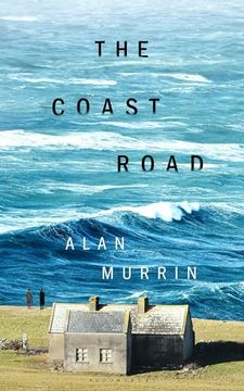 portada The Coast Road: Â  a Stonkingly Good Novelâ   â " Sarah Winman