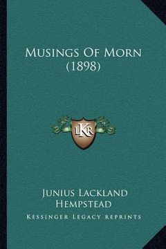 portada musings of morn (1898) (en Inglés)