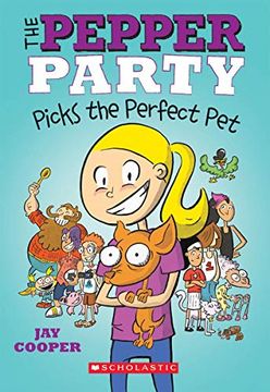 portada The Pepper Party Picks the Perfect pet (The Pepper Party #1) (en Inglés)