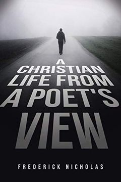 portada A Christian Life From a Poet's View (en Inglés)