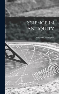 portada Science in Antiquity (en Inglés)