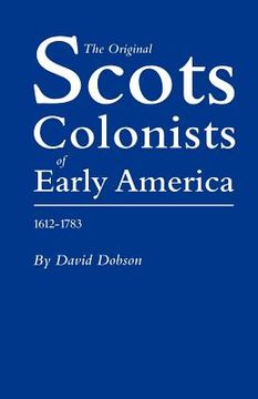 portada original scots colonists of early america, 1612-1783 (en Inglés)