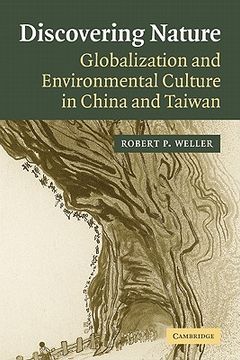 portada Discovering Nature Paperback: Globalization and Environmental Culture in China and Taiwan (en Inglés)