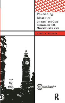 portada Positioning Identities: Lesbians' and Gays' Experiences with Mental Health Care (en Inglés)